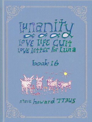 cover image of Lunanity Love Life Cult Love Letter for Luna Book 16